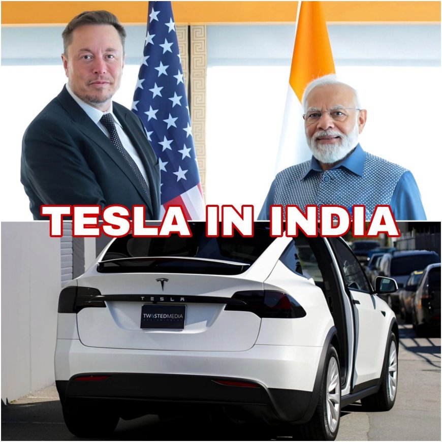 Tesla की विद्युत क्रांति: भारत में पहला विनिर्माण संयंत्र गुजरात में स्थापित किया जाएगा